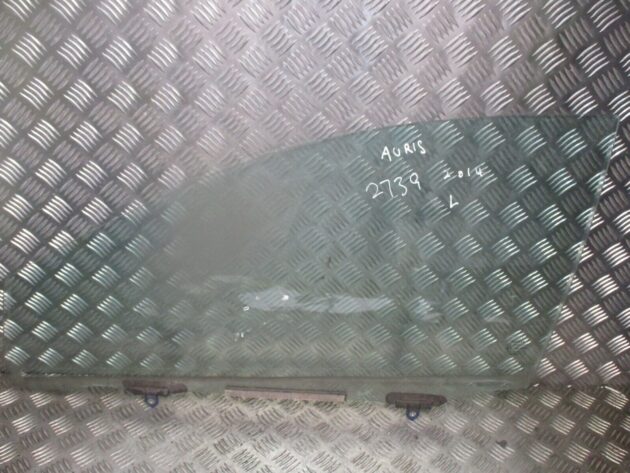 2014 GENUINE TOYOTA AURIS FRONT LEFT PASSENGER SIDE DOOR WINDOW GLASS