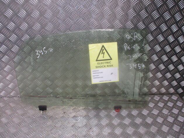 2014 GENUINE TOYOTA PRIUS REAR RIGHT DRIVER SIDE WINDOW GLASS OSR